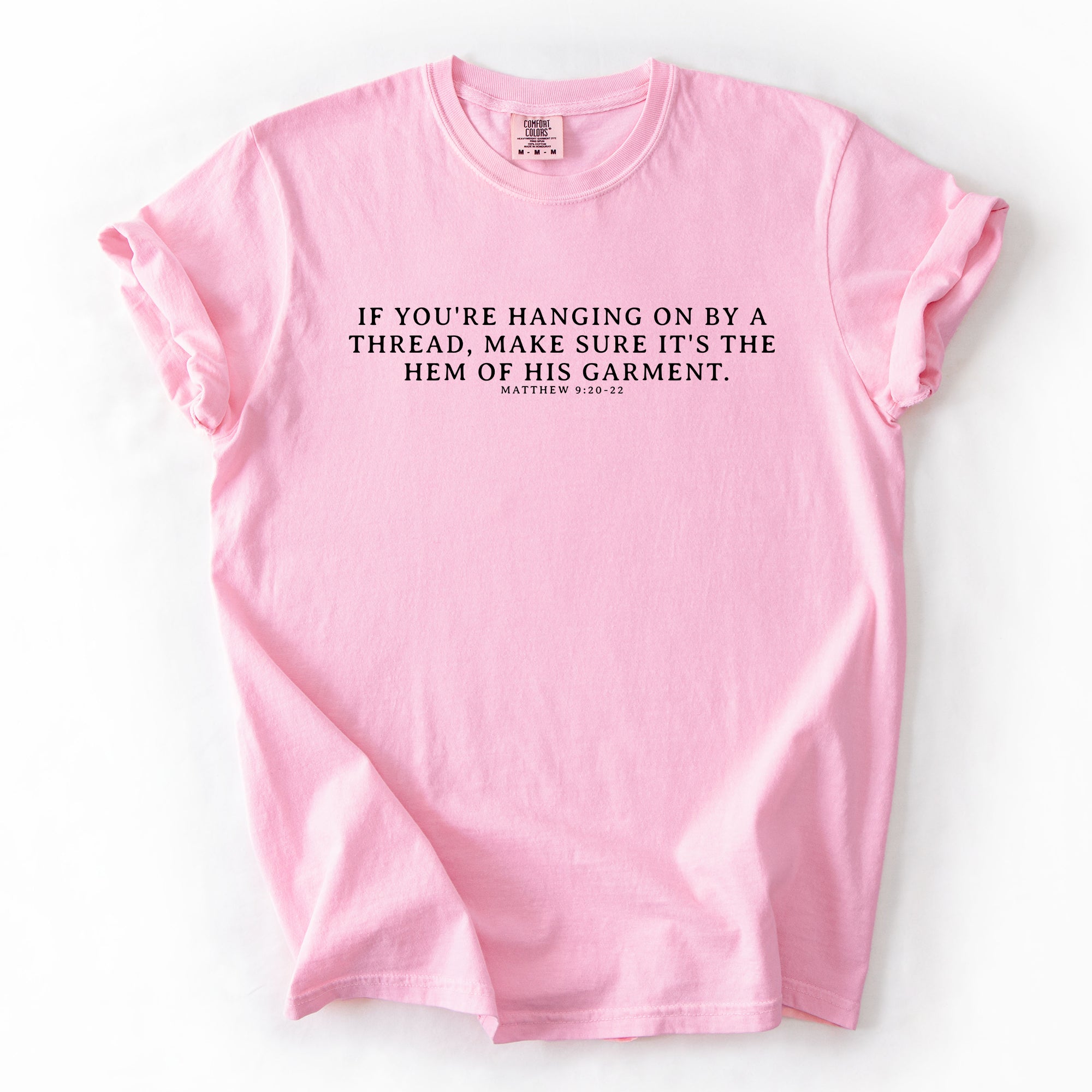 Hem Of His Garment, Faith, Gospel, Jesus Tshirt Comfort Colors T-Shirt