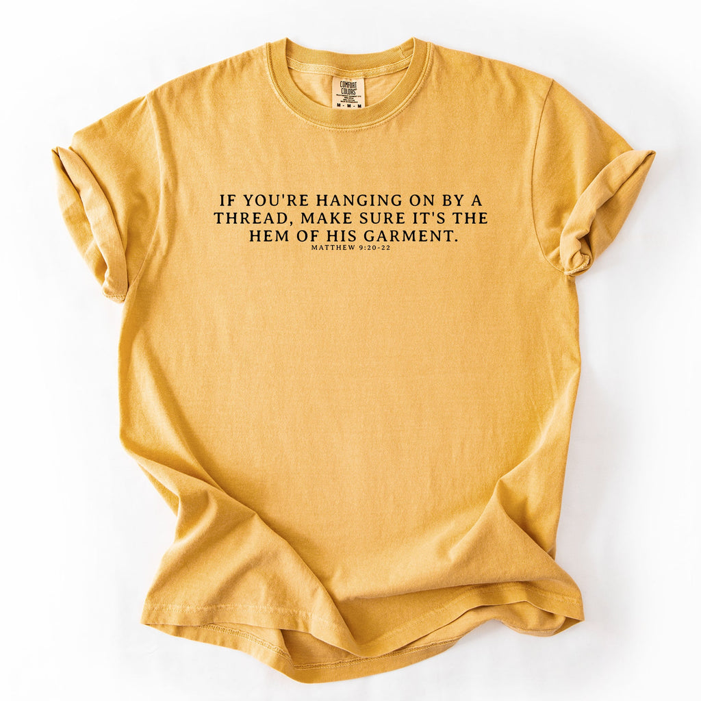 Hem Of His Garment, Faith, Gospel, Jesus Tshirt Comfort Colors T-Shirt